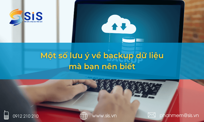 Một số lưu ý về backup dữ liệu mà bạn nên biết